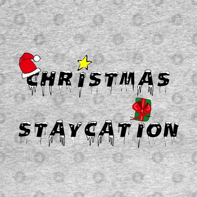 Christmas Staycation by DitzyDonutsDesigns